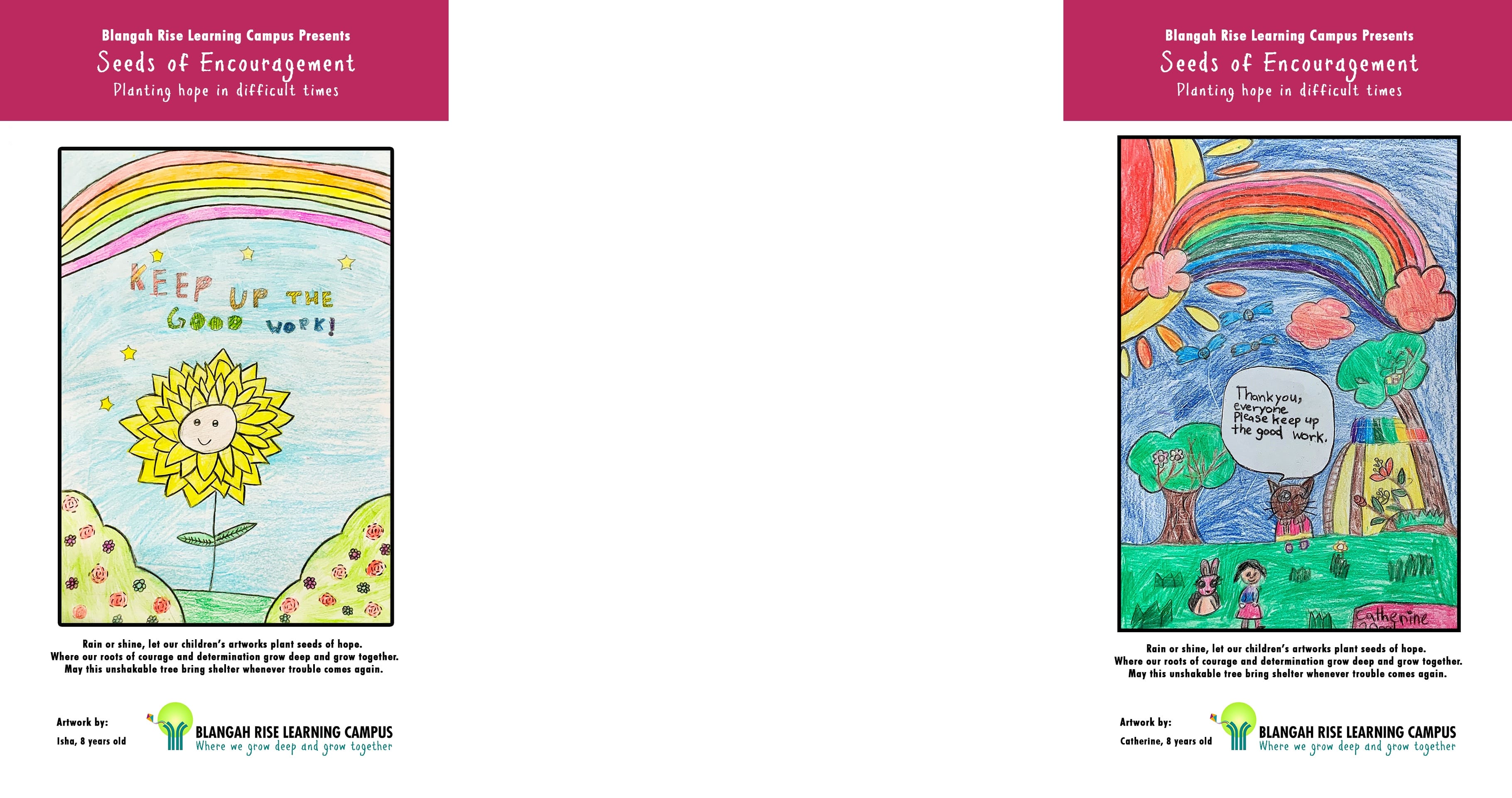 Two children's crayon drawings with rainbows and encouraging messages for Blangah Rise Learning Campus Seeds of Encouragement.